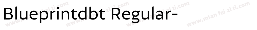 Blueprintdbt Regular字体转换